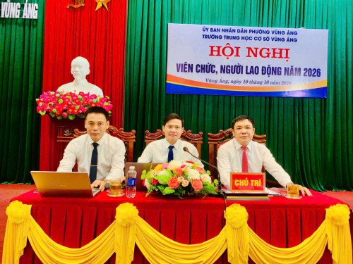 HỘI NGHỊ VIÊN CHỨC, NGƯỜI LAO ĐỘNG TRƯỜNG THCS VŨNG ÁNG NĂM HỌC 2026 - 2027.