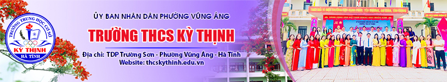 Trường THCS Kỳ Thịnh - Phường Vũng Áng - Tỉnh Hà Tĩnh