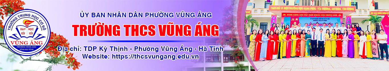 Trường THCS Vũng Áng - Phường Vũng Áng - Tỉnh Hà Tĩnh